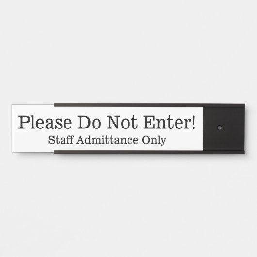 "Bitte nicht eingeben!" Türschild (Vorderseite )