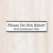 "Bitte nicht eingeben!" Türschild (Vorderseite )