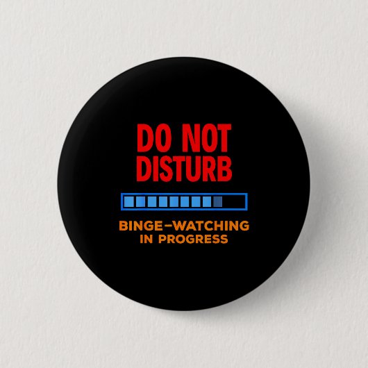 Bitte nicht stören beim Serien-Marathon Button (Vorderseite)