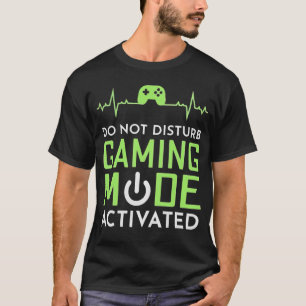 Bitte-nicht-stören-Spielmodus aktiviert T-Shirt