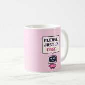 Bitte. Nur für den Fall. Lustiger AI Pixel Becher Kaffeetasse (VorderseiteRechts)