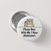 Bitte pass auf, dass ich an Alzheimer erkrankt bin Button (Vorne & Hinten)