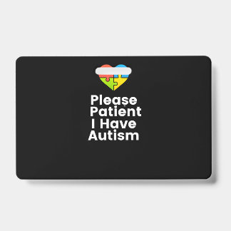 Bitte Patient, ich habe Autismus Shirt Autismus Ausweis