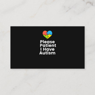 Bitte Patient, ich habe Autismus Shirt Autismus Visitenkarte