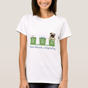 Bitte recyceln Sie, adoptieren Sie einen Mops T-Shirt