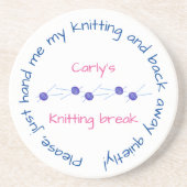 Bitte reichen Sie mir mein Stricken ... mit Ihrem  Sandstein Untersetzer (Vorne)