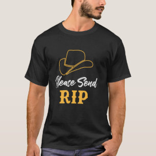 Bitte Rip Yellowstone senden T-Shirt