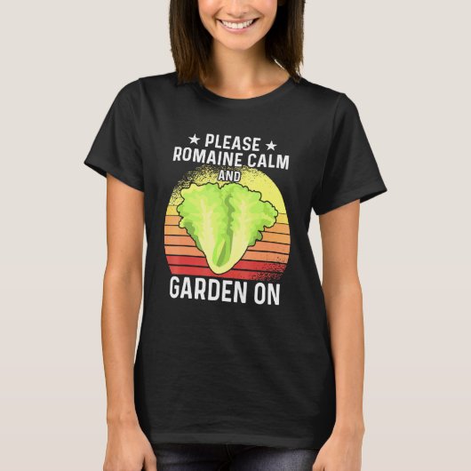 Bitte Romaine Ruhe und Garten auf 2 T-Shirt (Vorderseite)