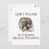 Bitte ruhig: Ich forme neuronale Wege Postkarte (Vorne/Hinten)