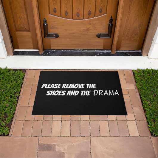 'Bitte Schuhe und Drama entfernen' Typografie Fußmatte (Außenbereich)