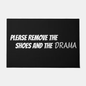 'Bitte Schuhe und Drama entfernen' Typografie Fußmatte (Vorderseite)
