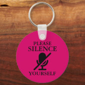 Bitte schweigen Sie sich selbst Schlüsselanhänger (Rückseite)
