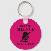 Bitte schweigen Sie sich selbst Schlüsselanhänger (Rückseite)