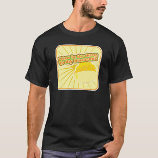 Bitte sei der Käse T-Shirt