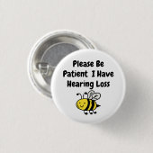 Bitte sei geduldig, dass ich Hörverlust habe Button (Vorne & Hinten)