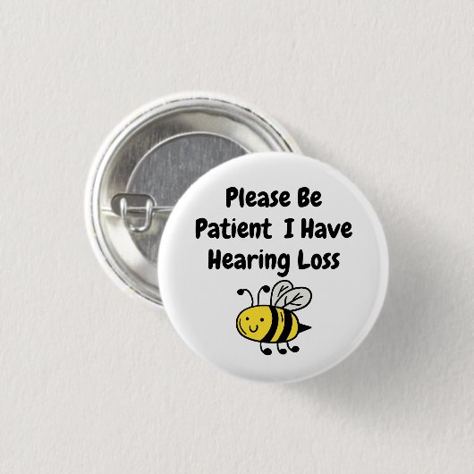 Bitte sei geduldig, dass ich Hörverlust habe Button (Vorne & Hinten)