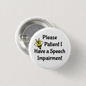 Bitte seien Sie geduldig, dass ich eine Sprechstör Button (Vorne & Hinten)