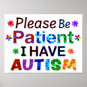 Bitte seien Sie geduldig, ich habe AUTISM Poster (Vorne)