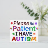 Bitte seien Sie geduldig, ich habe AUTISM Postkarte (Stehend Vorderseite)
