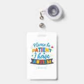 Bitte seien Sie geduldig, ich habe Autismus-Custom Ausweis (Vorderseite mit Ausziehbar)