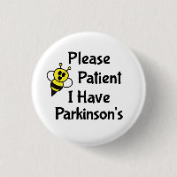 Bitte seien Sie geduldig, wenn ich Parkinson habe