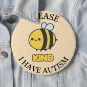 Bitte seien Sie nett, ich habe Autismus Button Pin (Beispiel)
