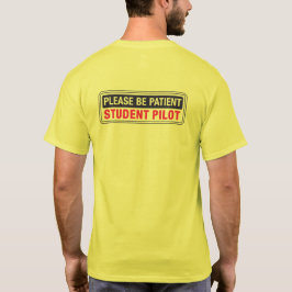 Bitte seien Sie nur zum Patientenpiloten zurück T-Shirt