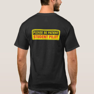 Bitte seien Sie nur zum Patientenpiloten zurück T-Shirt