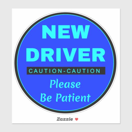 Bitte seien Sie Patient "New Driver" - Vorsicht Aufkleber (Blatt)