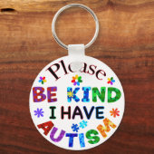 Bitte seien Sie so freundlich, dass ich AUTISM hab Schlüsselanhänger (Vorderseite)