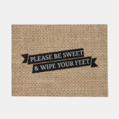"Bitte seien Sie süß u. wischen Sie Ihre Fuß-" Fußmatte (Vorderseite)
