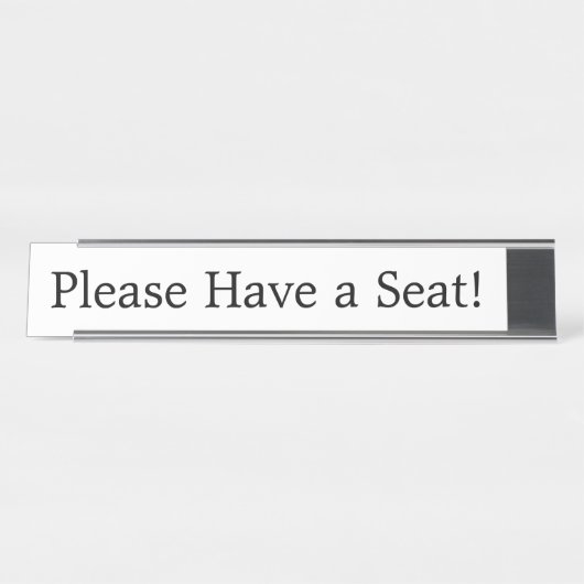 "Bitte setzen Sie sich!" Schreibtischnamensplakette (Vorderseite )