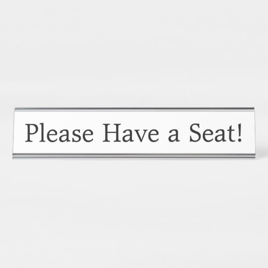"Bitte setzen Sie sich!" Schreibtischnamensplakette (Vorderseite )