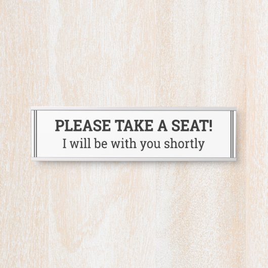 "BITTE SETZEN SIE SICH!" TÜRSCHILD (Vorderseite )