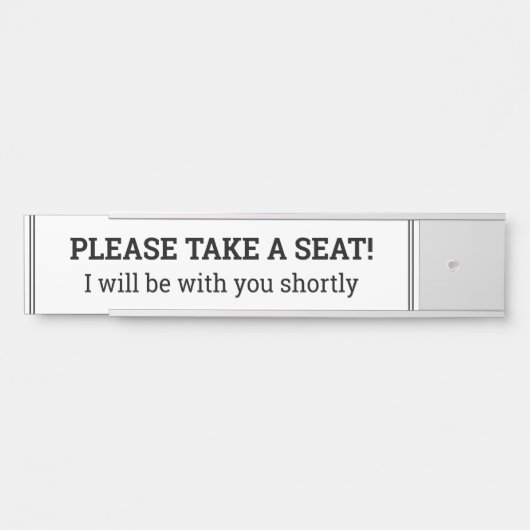 "BITTE SETZEN SIE SICH!" TÜRSCHILD (Vorderseite )