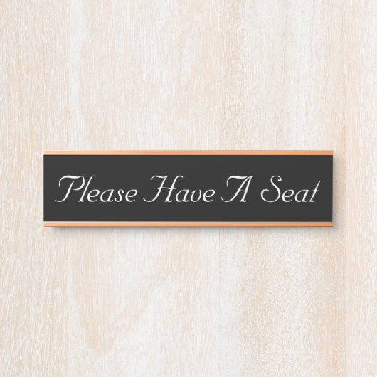 "Bitte setzen Sie sich!" Türschild (Vorderseite )