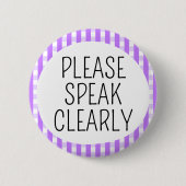 Bitte sprechen Sie deutlich Button (Vorderseite)