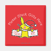 Bitte stapeln Sie hier Geschenke Magnet (Vorne)