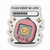 Bitte starten Sie mich später neu - Y2K ästhetisch Aufkleber (Vorderseite)