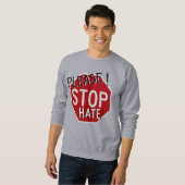Bitte! Stoppt Hass Sweatshirt (Vorne ganz)
