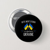 Bitte Störe Mich Nicht, Ich Träume Von Der Ukraine Button (Vorne & Hinten)