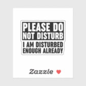 Bitte stören Sie mich nicht genug Aufkleber (Blatt)