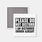 Bitte stören Sie mich nicht genug Magnet (Vorderseite/Rückseite)