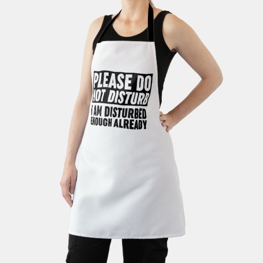 Bitte stören Sie mich nicht genug Schürze (InSitu)