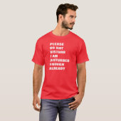 Bitte stören Sie mich nicht schon genug T-Shirt (Vorne ganz)