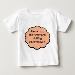 Bitte übergeben Sie die Türkei und ersticken Baby T-shirt
