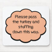 Bitte übergeben Sie die Türkei und ersticken Mousepad (Vorne)