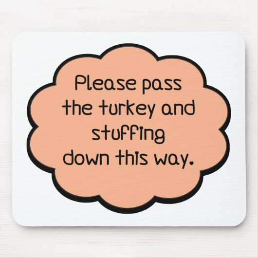 Bitte übergeben Sie die Türkei und ersticken Mousepad (Vorne)