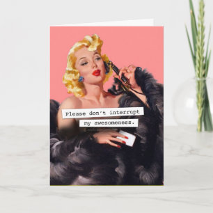 Bitte unterbrich meine Wahnsinn nicht am Geburtsta Karte