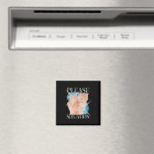 Bitte versetzen Sie mich nicht in eine Situation w Magnet (In Situ (Geschirrspüler))